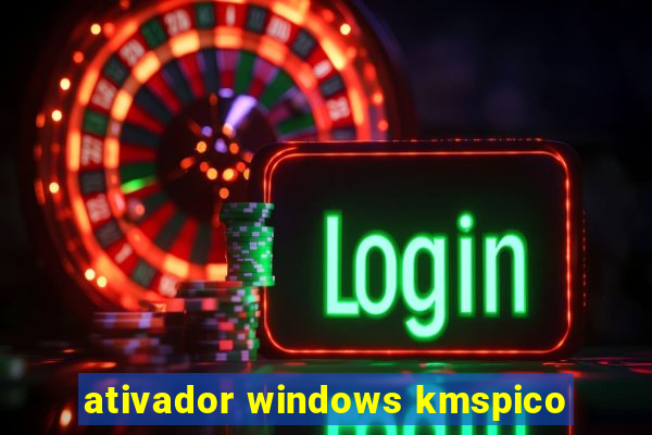 ativador windows kmspico